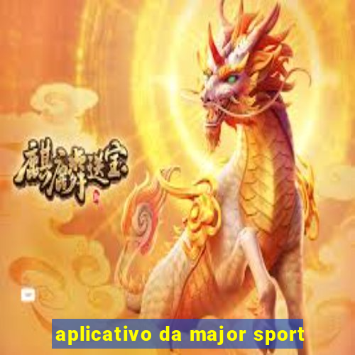 aplicativo da major sport